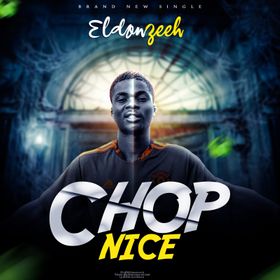 Eldon Zeeh Chop Nice Mp3 Download
