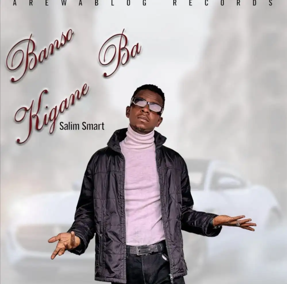 Salim Smart Banso Kigane Ba Mp3 Download