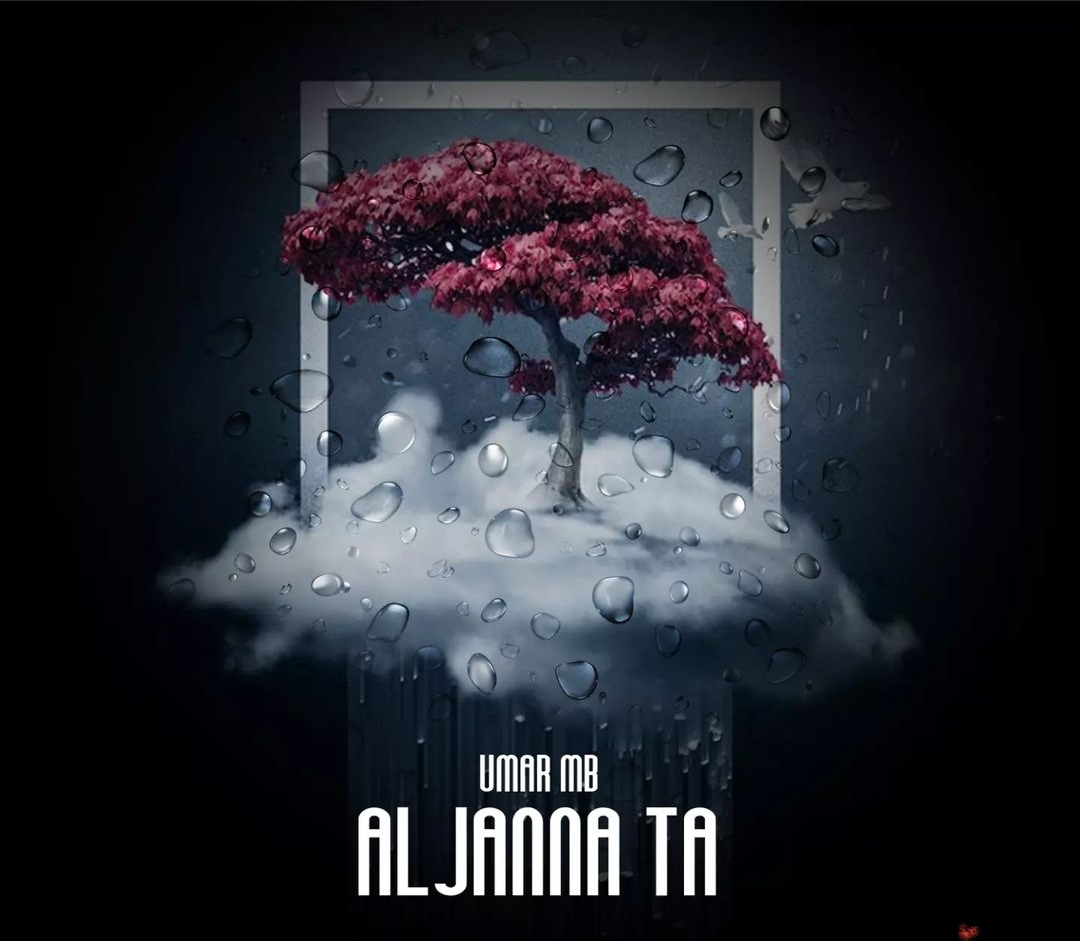 Umar MB Aljanna Ta Mp3 Download