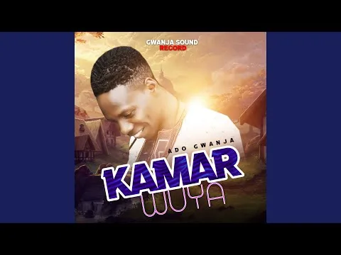 Ado Gwanja Kamar Wuya Mp3 Download