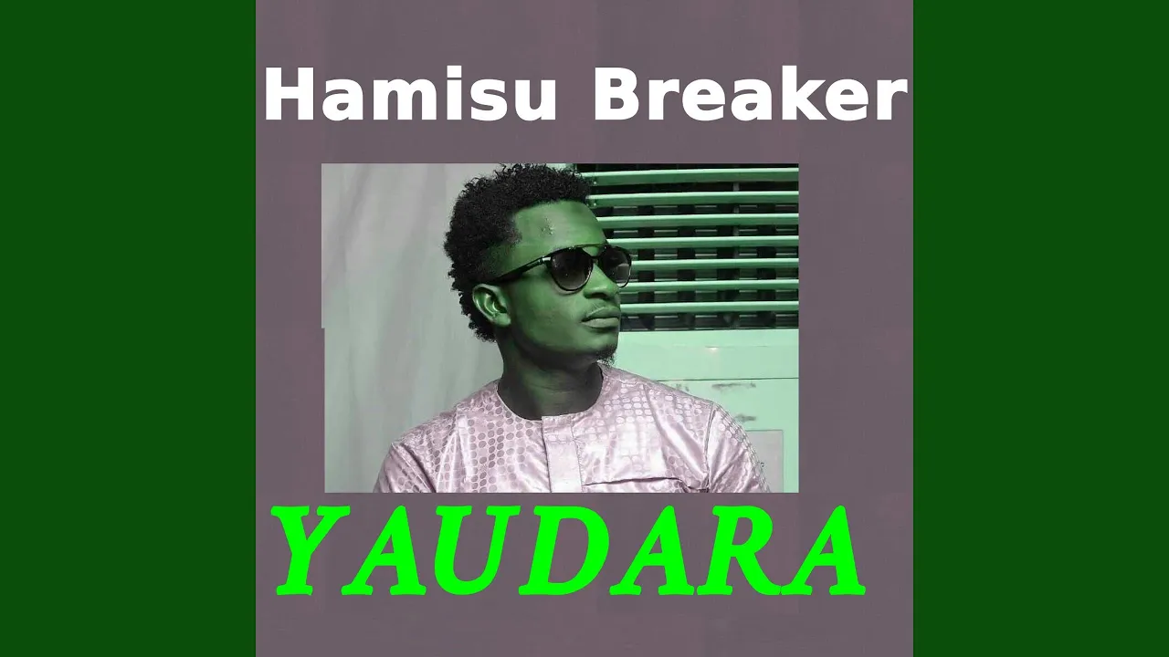 Hamisu Breaker Yaudara Mp3 Download