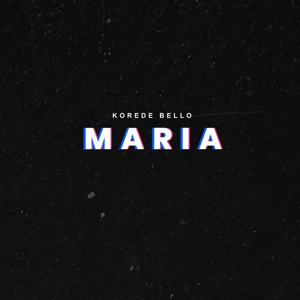 Korede Bello – Maria Mp3 Download