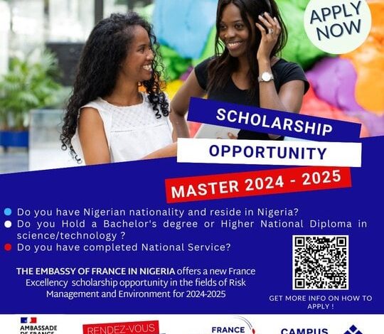 The Embassy of France in Nigeria Scholarships 2024/2025 for master’s degree in Environment and Risk Management in France (Fully Funded)