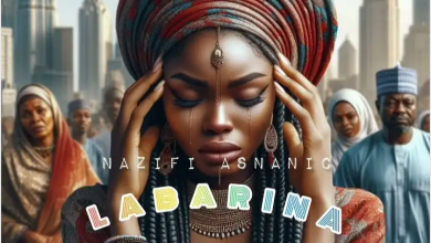 Nazifi Asnanic – Labarina Mp3 Download