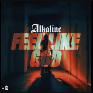 Alkaline Feel Like God Mp3 Download