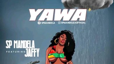 SP Mandela - Yawa Ft. Jaffy Mp3 Download